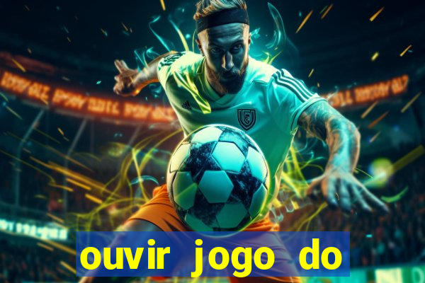 ouvir jogo do vasco ao vivo